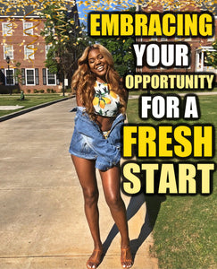 Embracing Your Opportunity for a Fresh Start