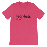 Be Fearless Short-Sleeve Unisex T-Shirt | Black Font