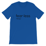 Be Fearless Short-Sleeve Unisex T-Shirt | Black Font